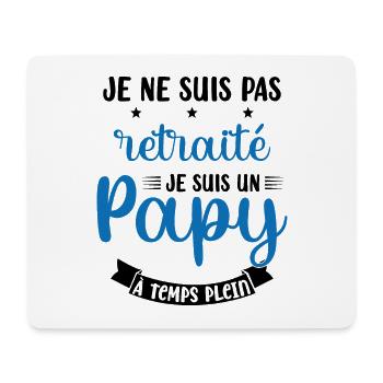 Je ne suis pas Retraité je suis un Papy - Tapis de souris (format paysage) - blanc - Devant