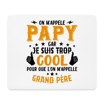 Papy car je suis trop cool / humour grand-père - Tapis de souris (format paysage) - blanc - Devant