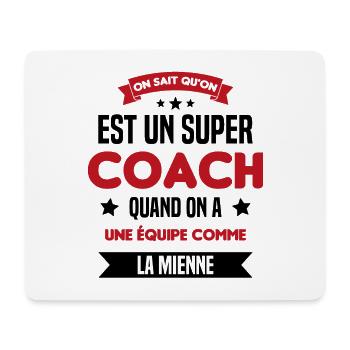 On Sait Qu'on Est Un Super Coach - Tapis de souris (format paysage) - blanc - Devant