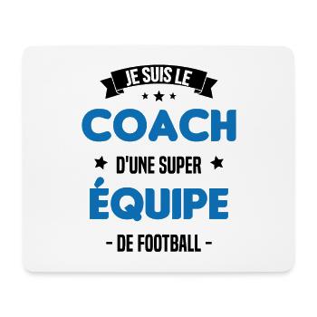 Je suis le coach d'une super équipe de football - Tapis de souris (format paysage) - blanc - Devant