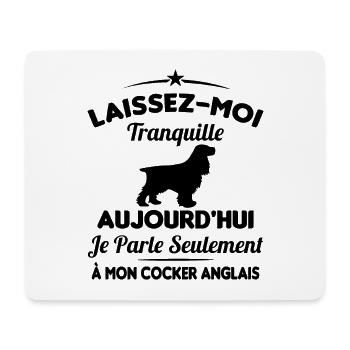 Je parle seulement à mon Cocker Anglais - Tapis de souris (format paysage) - blanc - Devant