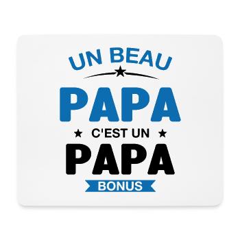 Un Beau Papa C'est un Papa Bonus - Tapis de souris (format paysage) - blanc - Devant