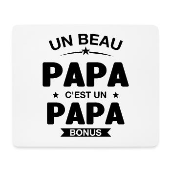Un Beau Papa C'est un Papa Bonus - Tapis de souris (format paysage) - blanc - Devant