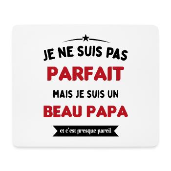 Pas parfaite mais je suis un beau père - Tapis de souris (format paysage) - blanc - Devant