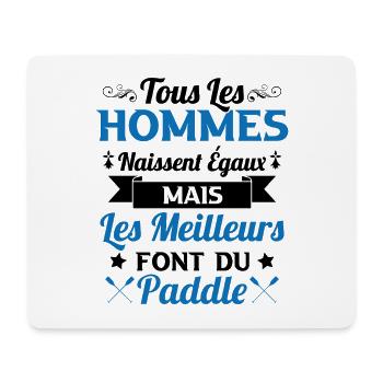 Hommes naissent égaux meilleurs font du paddle - Tapis de souris (format paysage) - blanc - Devant