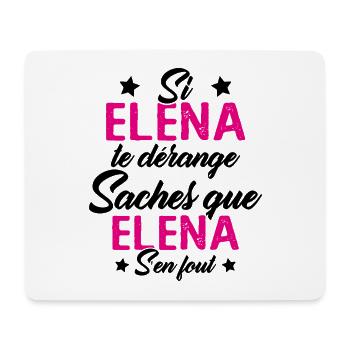 Si Elena te dérange saches que Elena s en fout - Tapis de souris (format paysage) - blanc - Devant