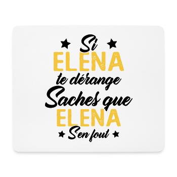 Si Elena te dérange saches que Elena s en fout - Tapis de souris (format paysage) - blanc - Devant