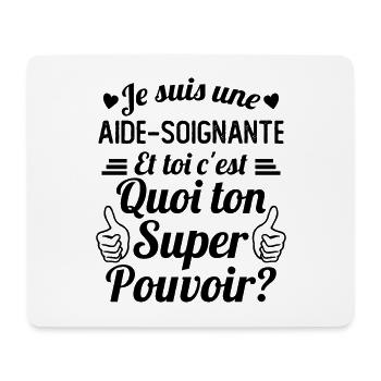 Je suis une Aide-soignante c'est mon super pouvoir - Tapis de souris (format paysage) - blanc - Devant
