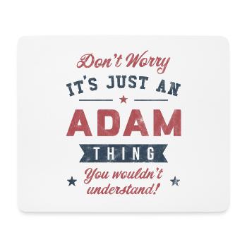 Its an Adam thing - Mouse Pad (horizontal) - white - Front