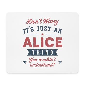 Es ist eine Alice-Sache - Mousepad (Querformat) - Weiß - Vorne