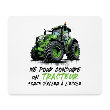 Né pour conduire un tracteur forcé allerl école - Tapis de souris (format paysage) - blanc - Devant