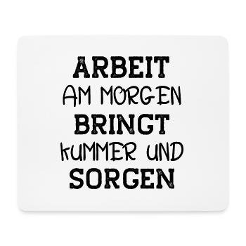 ausschlafen Arbeit Morgen Kummer Sorgen müde - Mousepad (Querformat) - Weiß - Vorne