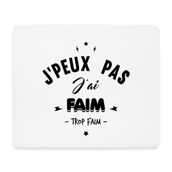 j'peux pas j'ai faim - Tapis de souris (format paysage) - blanc - Devant