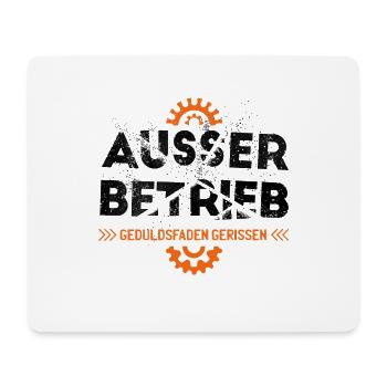 Handwerker AUSSER BETRIEB Arbeits-Kollegen Sprüche - Mousepad (Querformat) - Weiß - Vorne