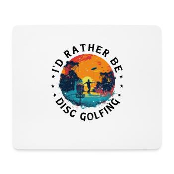 Disc Golf Player Disc Golfer Game Funny Sayings - Mouse Pad (horizontal) - white - Front