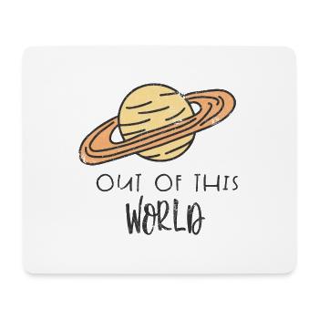 OUT WORLD AWAY EARTH SATURN PLANET UNIVERSE PLANETS - Mouse Pad (horizontal) - white - Front