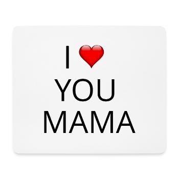 I LOVE YOU MOM - Mouse Pad (horizontal) - white - Front