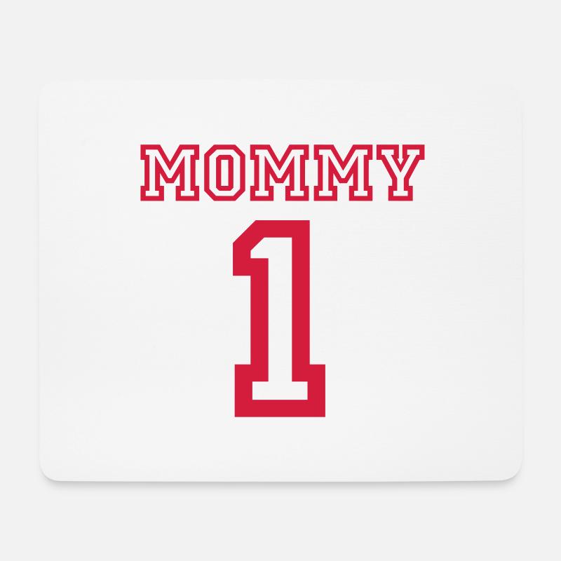 MOMMY 1 - Mousepad (Querformat) - Weiß
