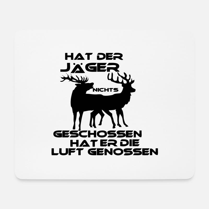 Hat der Jäger.. - Mousepad (Querformat) - Weiß
