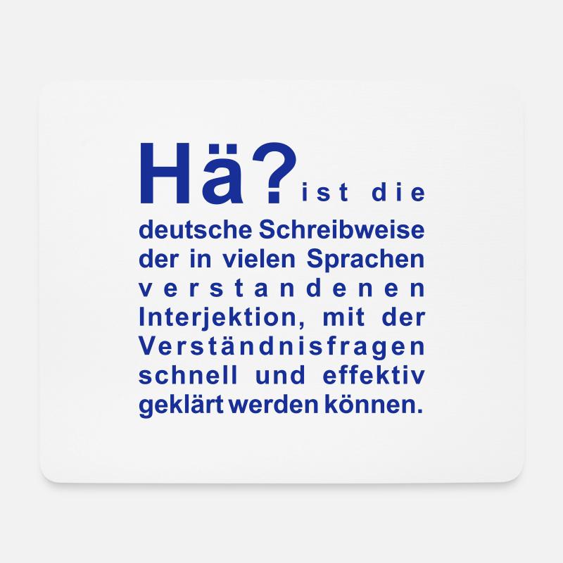 Hä? - Mousepad (Querformat) - Weiß