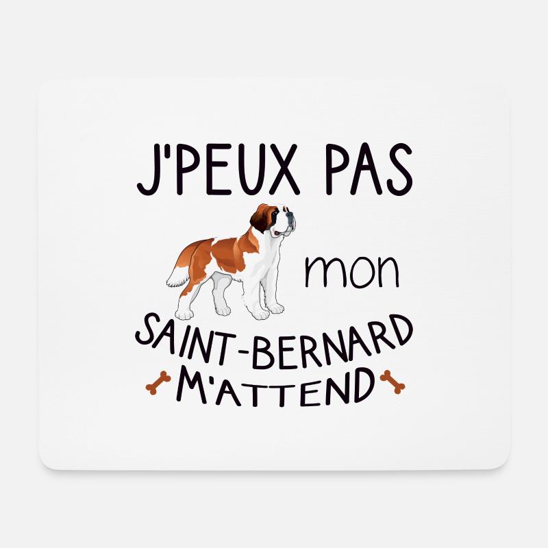 J'peux pas mon saint bernard m'attend.humour chien - Tapis de souris (format paysage) - blanc