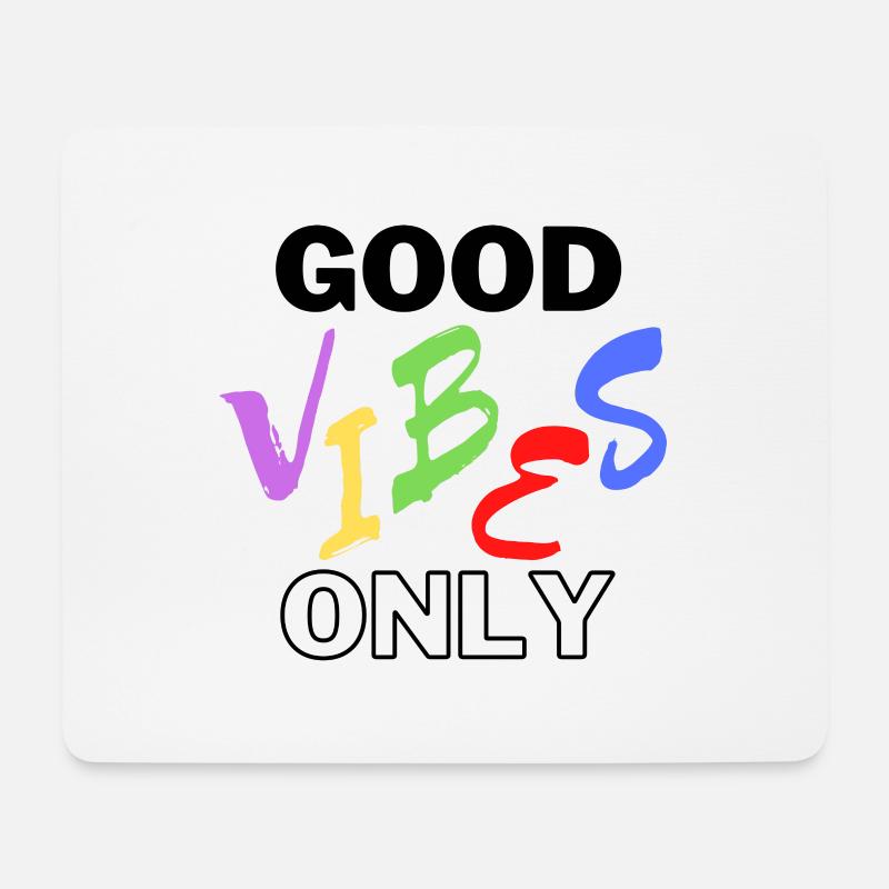 Good Vibes Only - Mousepad (Querformat) - Weiß