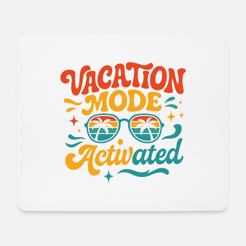 Vacation-Mode-Activated Sommer Vibes Beach - Mousepad (Querformat) - Weiß
