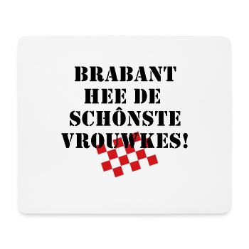 Brabant hee de schônste vrouwkes, BrabantsBeste - Mouse Pad (horizontal) - white - Front