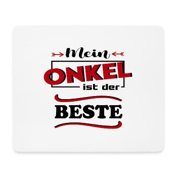 Mein Onkel ist der beste Baby Sprüche Familie Kind - Mousepad (Querformat) - Weiß - Vorne