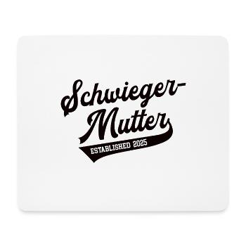 Schwiegermutter 2025 Mother in Law Schwiegermama - Mousepad (Querformat) - Weiß - Vorne