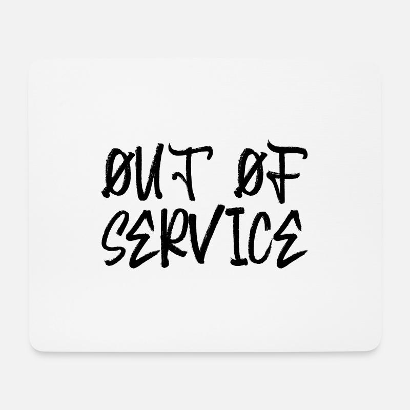 out of service Spruch Arbeit Arbeitsplatz lustig - Mousepad (Querformat) - Weiß