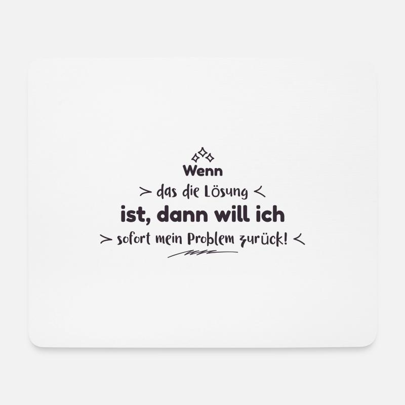 Lustige Sprüche - Mousepad (Querformat) - Weiß