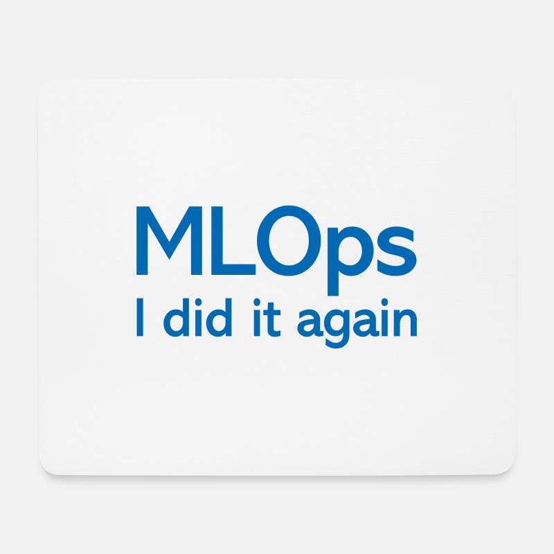 MLOps I did it again - Mouse Pad (horizontal) - white