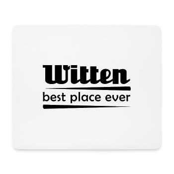 Witten - Stadt best place ever - Mousepad (Querformat) - Weiß - Vorne