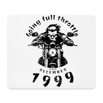 25. Geburtstag Going full throttle since 12/1999 - Mousepad (Querformat) - Weiß - Vorne