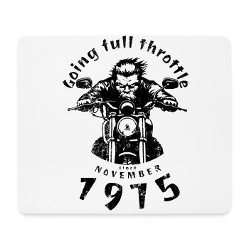 49. Geburtstag Going full throttle since 11/1975 - Mousepad (Querformat) - Weiß - Vorne