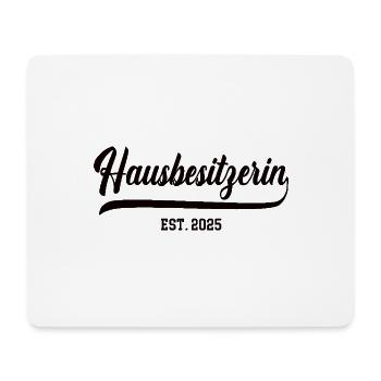 Hausbesitzerin 2025 Bauherrin Hauskauf Hausbau - Mousepad (Querformat) - Weiß - Vorne