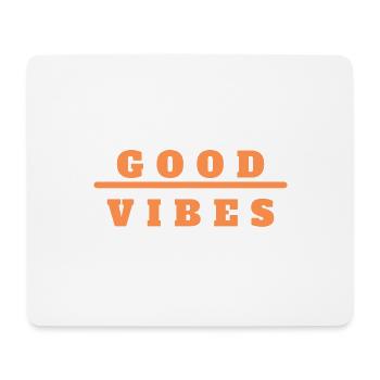 GOOD VIBES - Mousepad (Querformat) - Weiß - Vorne