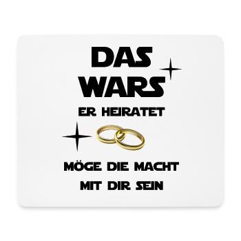 Das Wars Er heiratet möge die Macht mit dir sein - Mousepad (Querformat) - Weiß - Vorne