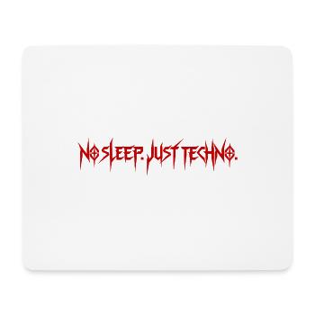 Techno Rave – No Sleep Just Techno - Mousepad (Querformat) - Weiß - Vorne
