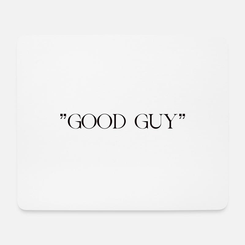 GOOD GUY - Mousepad (Querformat) - Weiß