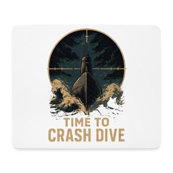 Time to Crash Dive – Submarine in the Crosshairs - Mouse Pad (horizontal) - white - Front