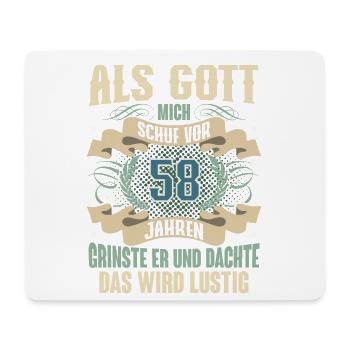 58. Geburtstag Als Gott Mich Schuf Vor - Mousepad (Querformat) - Weiß - Vorne