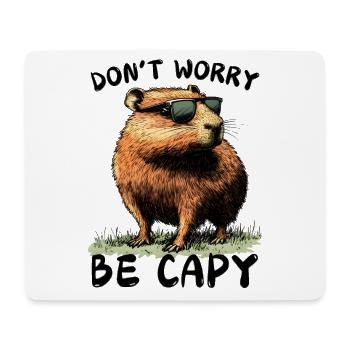 Capybara Don’t Worry Be Capy - Wasserschwein Nager - Tapis de souris (format paysage) - blanc - Devant