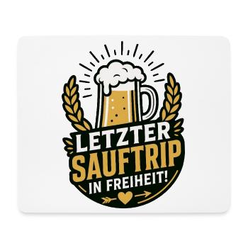 Letzter Sauftrip in Freiheit JGA - Mousepad (Querformat) - Weiß - Vorne