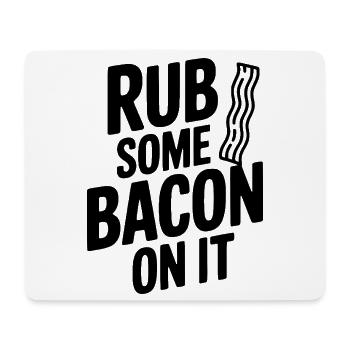 Reib etwas Speck darauf - Mousepad (Querformat) - Weiß - Vorne