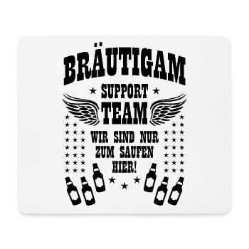 89 Bräutigam Support Team Nur zum SAUFEN hier JGA - Mousepad (Querformat) - Weiß - Vorne