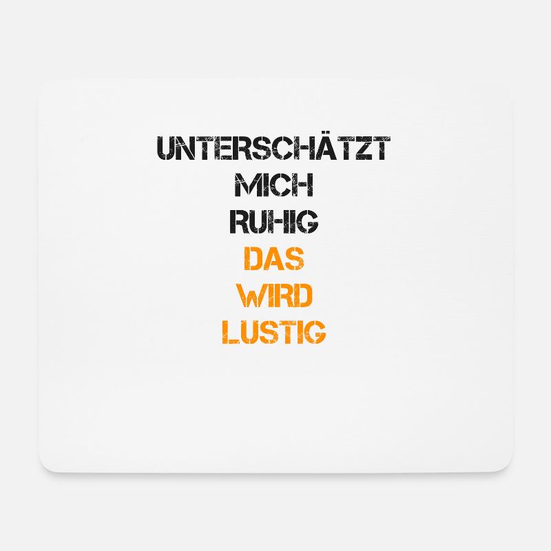sprüche, lustige sprüche, lustige, humor, spruch, - Mousepad (Querformat) - Weiß