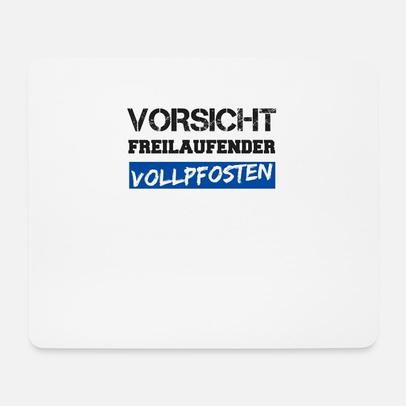 Vollpfosten sprüche lustige sprüche lustige humor - Mousepad (Querformat) - Weiß