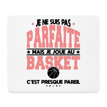 I'm not perfect but I play basketball - Mouse Pad (horizontal) - white - Front